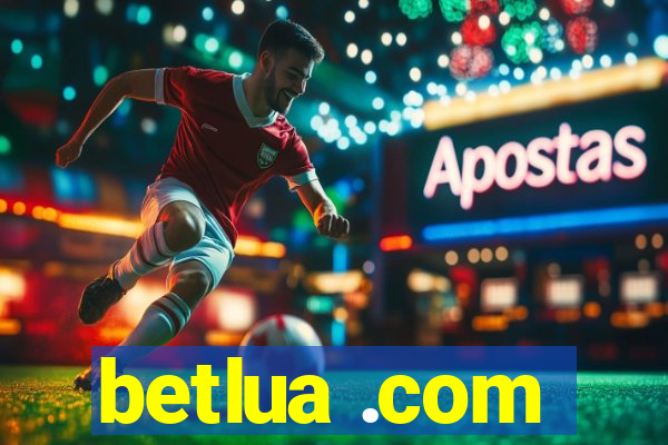 betlua .com
